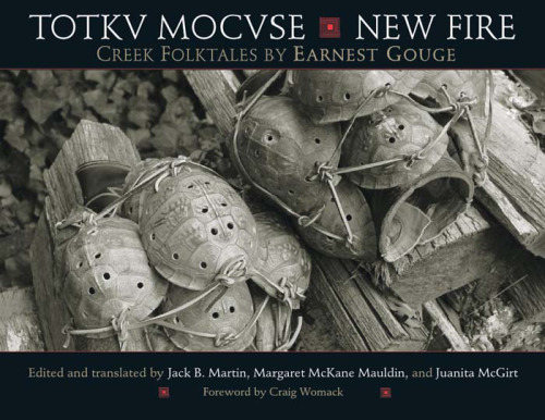 Totkv Mocvse New Fire: Creek Folktales