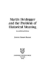Martin Heidegger and the problem of historical meaning