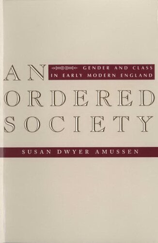 An ordered society: gender and class in early modern England