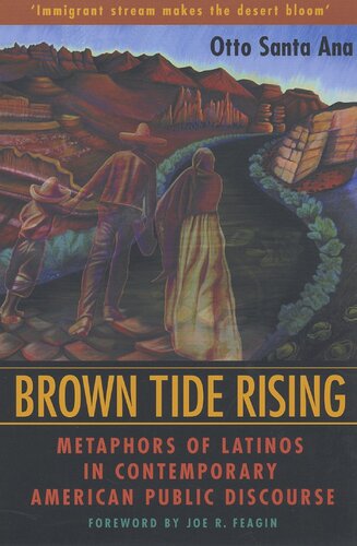 Brown tide rising: metaphors of Latinos in contemporary American public discourse
