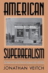 American superrealism: Nathanael West and the politics of representation in the 1930s