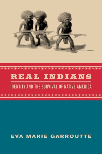 Real Indians: identity and the survival of Native America