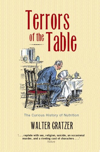 Terrors of the table: the curious history of nutrition