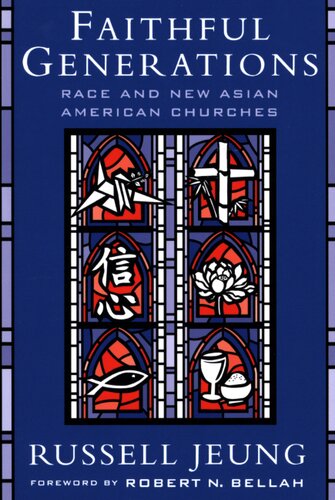 Faithful generations: race and new Asian American churches