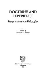 Doctrine and experience: essays in American philosophy