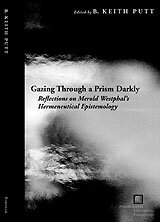 Gazing through a prism darkly: reflections on Merold Westphal's hermeneutical epistemology
