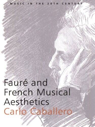 Fauré and French musical aesthetics