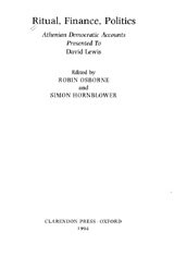 Ritual, finance, politics: Athenian democratic accounts presented to David Lewis