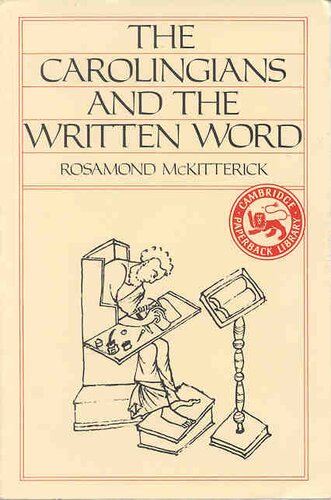 The Carolingians and the written word