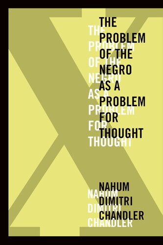 X-- the problem of the Negro as a problem for thought