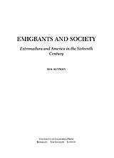 Emigrants and society: Extremadura and America in the sixteenth century