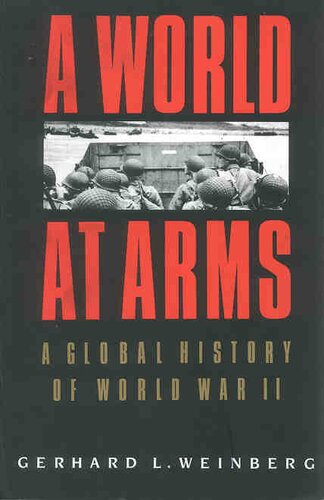 A world at arms: a global history of World War II