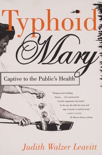 Typhoid Mary: captive to the public's health