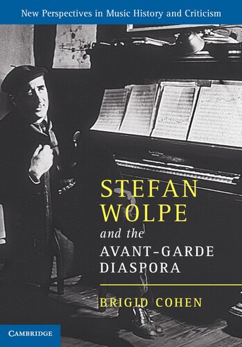 Stefan Wolpe and the avant-garde diaspora