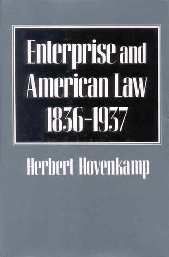 Enterprise and American law, 1836-1937