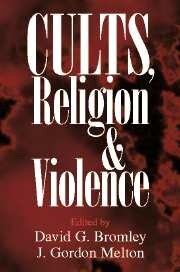Cults, religion, and violence