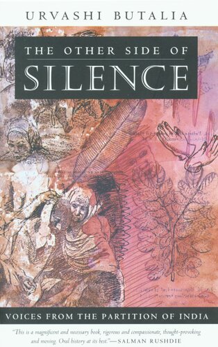 The other side of silence: voices from the partition of India