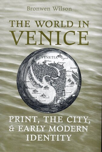 The world in Venice: print, the city and early modern identity