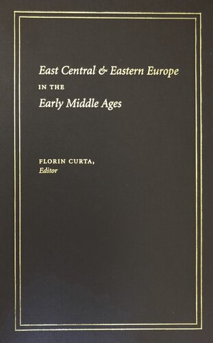 East Central & Eastern Europe in the early Middle Ages