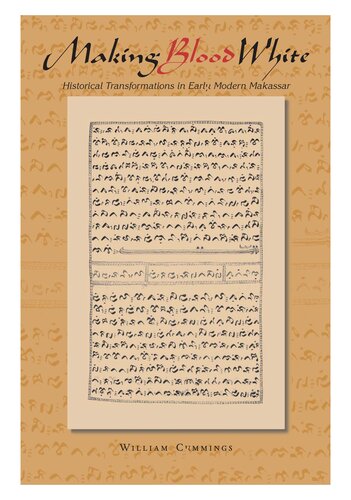 Making Blood White: Historical Transformations in Early Modern Makassar