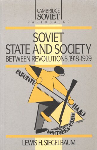 Soviet state and society between revolutions, 1918-1929