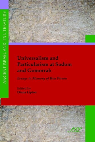 Universalism and particularism at Sodom and Gomorrah: essays in memory of Ron Pirson