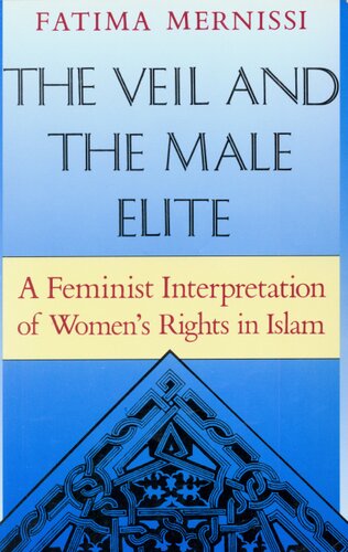 The veil and the male elite: a feminist interpretation of women's rights in Islam