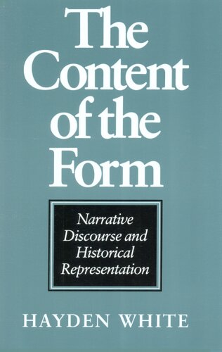 The content of the form: narrative discourse and historical representation