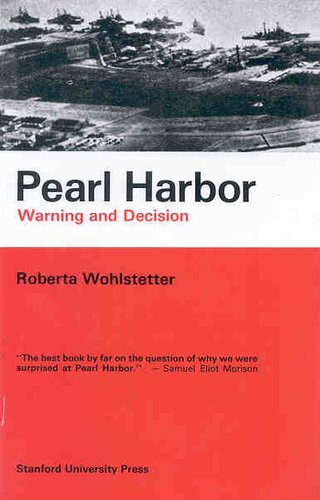 Pearl Harbor: warning and decision