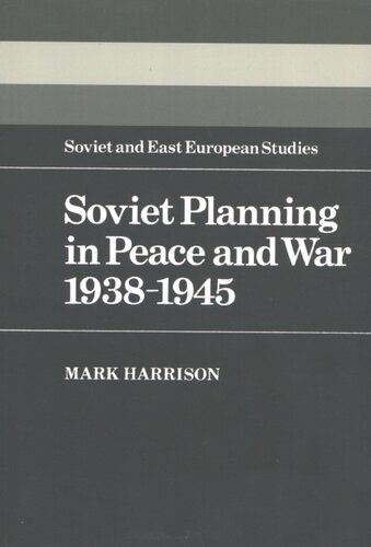 Soviet planning in peace and war, 1938-1945