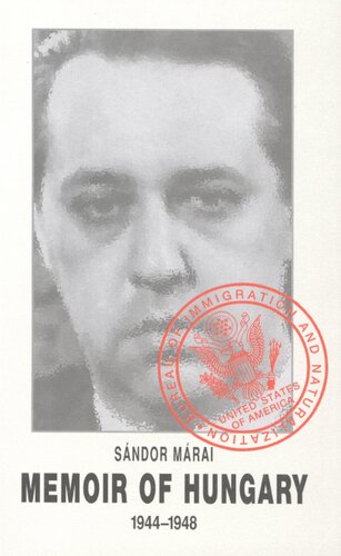 Memoir of Hungary, 1944-1948