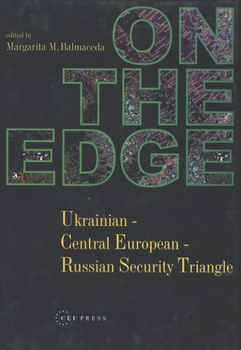 On the edge: Ukrainian-Central European-Russian security triangle