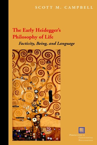 The early Heidegger's philosophy of life: facticity, being, and language