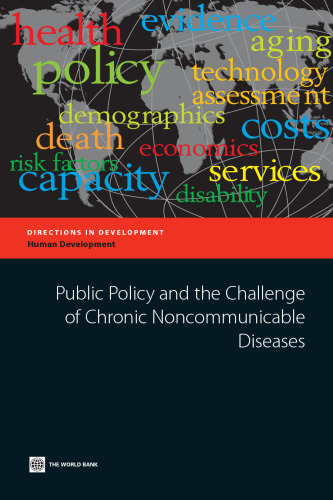 Public Policy & the Challenge of Chronic Noncommunicable Diseases (Directions in Development)