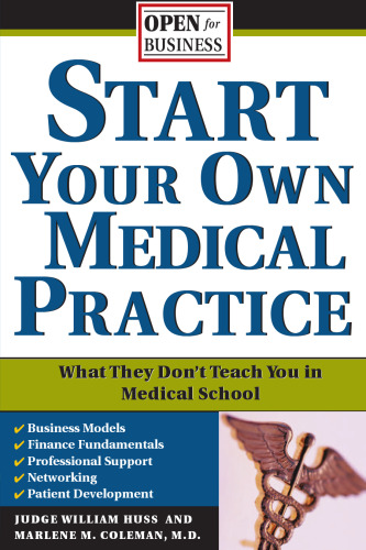 Start Your Own Medical Practice (Open for Business)