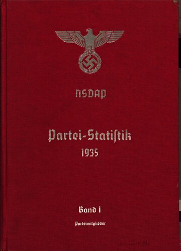Partei-Statistik 1935. Band I
