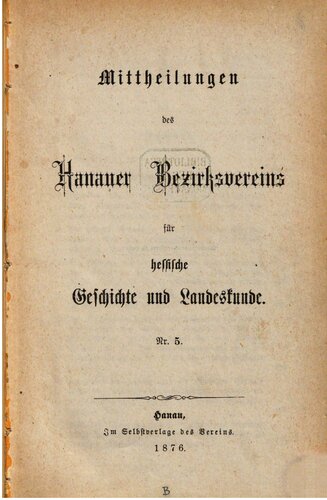 Mitteilungen des Hanauer Bezirksvereins für Hessische Geschichte und Landeskunde