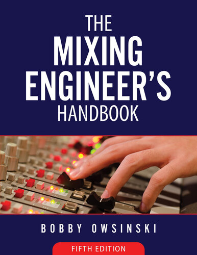 The Mixing Engineer's Handbook