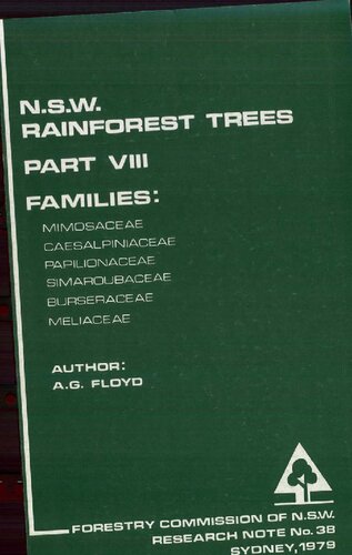 N.S.W. Rainforest Trees: Families: Mimosaceae, Caesalpiniaceae, Papilionaceae, Simaroubaceae, Burseraceae, Meliaceae
