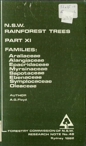 N.S.W. Rainforest Trees: Araliaceae, Alangiaceae, Epacridaceae, Myrsinaceae, Sapotaceae, Ebenaceae, Symplocaceae, Oleaceae. Families