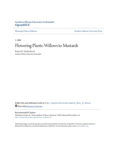 Flowering Plants: Willows to Mustards (The Illustrated Flora of Illinois)