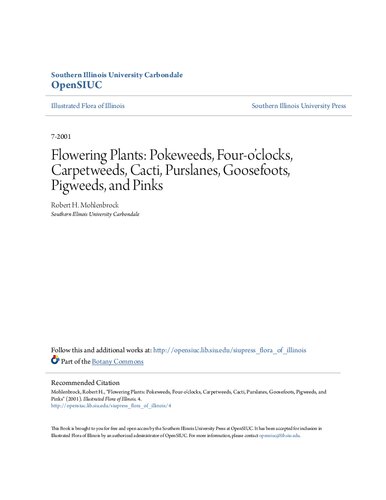 Flowering Plants: Pokeweeds, Four-o'clocks, Carpetweeds, Cacti, Purslanes, Goosefoots, Pigweeds, and Pinks (The Illustrated Flora of Illinois)