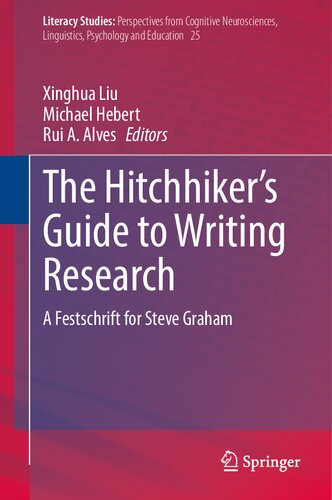 The Hitchhiker's Guide To Writing Research: A Festschrift For Steve Graham