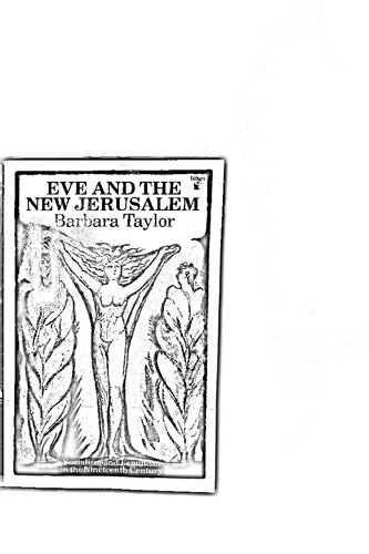 Eve and the New Jerusalem: Socialism and feminism in the nineteenth century