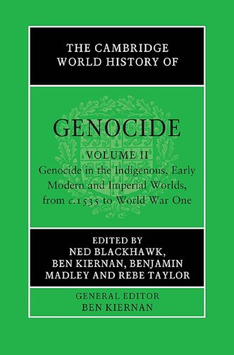 The Cambridge World History of Genocide, Vol. 2