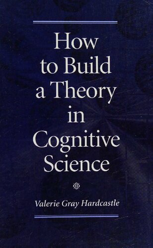 How to Build a Theory in Cognitive Science