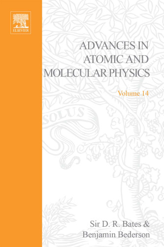 Advances in Atomic and Molecular Physics, Vol. 14