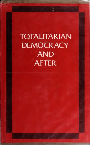 Totalitarian Democracy and After - International Colloquium in Memory of Jacob L. Talmon