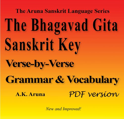 The Bhagavad Gita Sanskrit Key: Verse-by-Verse Grammar & Vocabulary