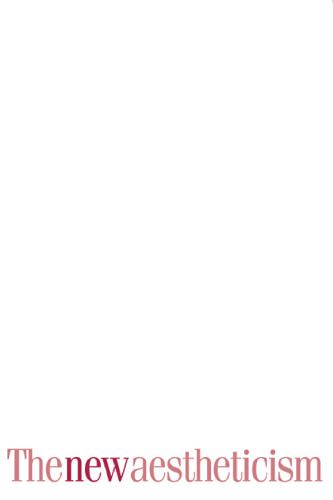 The New Aestheticism